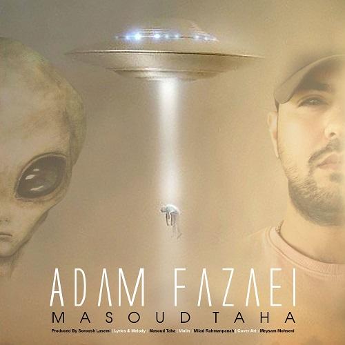 مسعود طاها آدم فضایی